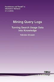 Tapa de Mining Query Logs Turning Search Usage Data Into Knowledge