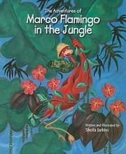 Tapa de The Adventures of Marco Flamingo in the Jungle
            
                Marco Flamingo Hardcover