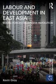 Tapa de Labor Geopolitics and Development in East Asia
            
                Rethinking Globalizations