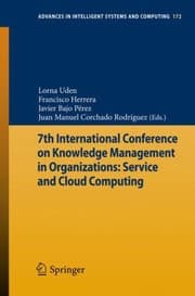 Tapa de 7th International Conference on Knowledge Management in Organizations
            
                Advances in Intelligent and Soft Computing