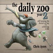 Tapa de The Daily Zoo Year 2 Still Keeping The Doctor At Bay With A Drawing A Day Chris Ayers
