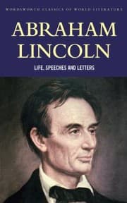 Tapa de Abraham Lincoln Life Speeches And Letters