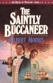Tapa de The Saintly Buccaneer (The House of Winslow #5)