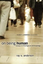 Tapa de On Being Human Essays In Theological Anthropology