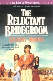 Tapa de The Reluctant Bridegroom (The House of Winslow #7)