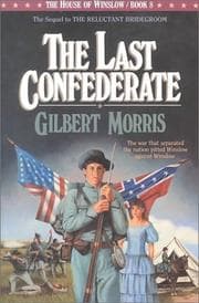 Tapa de The Last Confederate (The House of Winslow #8)