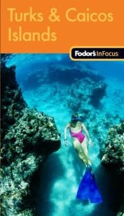 Tapa de Fodors in Focus Turks Caicos Islands
Fodors in Focus Turks Caicos Islands