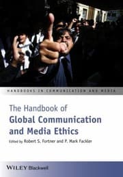 Tapa de The Handbook of Global Communication and Media Ethics
            
                Handbooks in Communication and Media
