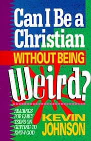 Tapa de Can I be a Christian without being weird?