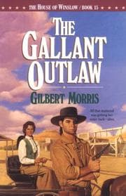 Tapa de The Gallant Outlaw (The House of Winslow #15)