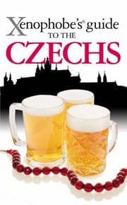 Tapa de Xenophobes Guide to the Czechs
Xenophobes Guide