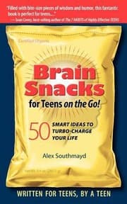 Tapa de Brain Snacks For Teens On The Go 50 Smart Ideas To Turbocharge Your Life