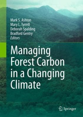 Tapa de Managing Forest Carbon In A Changing Climate
