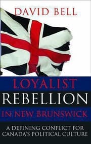 Tapa de Loyalist Rebellion in New Brunswick