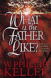 Tapa de What is the Father like?