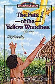 Tapa de The Fate of the Yellow Woodbee: Nate Saint (Trailblazer Books #24)