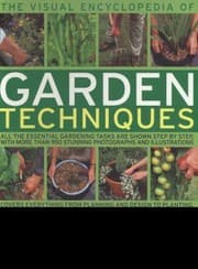 Tapa de The Visual Encyclopedia of Garden Techniques
