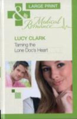 Tapa de Taming the Lone Doc's Heart