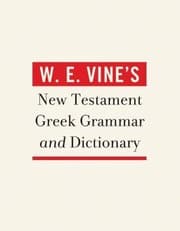 Tapa de We Vines New Testament Greek Grammar And Dictionary