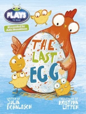 Tapa de Julia Donaldson Plays the Last Egg blue