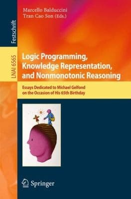 Tapa de Logic Programming Knowledge Representation and Nonmonotonic Reasoning
            
                Lecture Notes in Artificial Intelligence