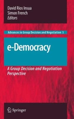 Tapa de EDemocracy
            
                Advances in Group Decision and Negotiation
