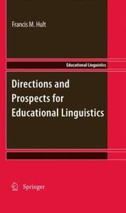 Tapa de Directions and Prospects for Educational Linguistics
Educational Linguistics