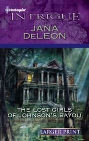 Tapa de The Lost Girls of Johnsons Bayou Harlequin Larger Print Intrigue