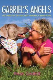 Tapa de Gabriels Angels The Story Of The Dog Who Inspired A Revolution