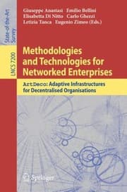 Tapa de Methodologies And Technologies For Networked Enterprises Artdeco Adaptive Infrastructures For Decentralized Organizations