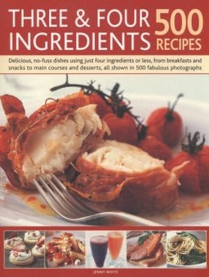Tapa de Three Four Ingredients 500 Recipes