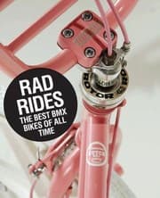 Tapa de Rad Rides The Best Bmx Bikes Of All Time