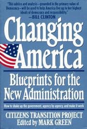 Tapa de Changing America: Blueprints for the New Administration