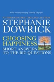 Tapa de Choosing Happiness Stephanie Dowrick with Catherine Greer