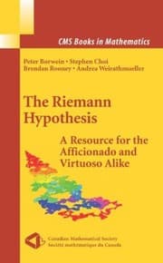 Tapa de The Riemann Hypothesis A Resource For The Afficionado And Virtuoso Alike