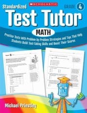 Tapa de Standardized Test Tutor Practice Tests With Problembyproblem Strategies And Tips That Help Students Build Testtaking Skills And Boost Their Scores
