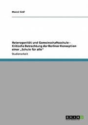 Tapa de Heterogenit T Und Gemeinschaftsschule  Kritische Betrachtung Der Berliner Konzeption Einer Schule F R Alle