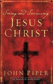 Tapa de Seeing And Savouring Jesus Christ