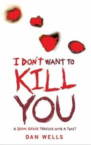 Tapa de I Dont Want to Kill You by Dan Wells