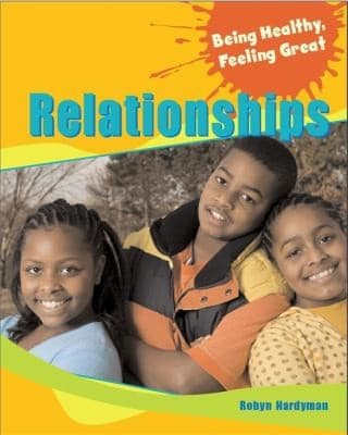 Tapa de Relationships
            
                Being Healthy Feeling Great