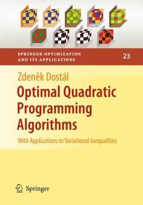 Tapa de Optimal Quadratic Programming Algorithms
            
                Springer Optimization and Its Applications