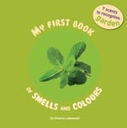 Tapa de My First Book of Smells and Colours  The Garden