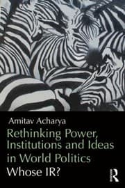 Tapa de Rethinking Power Institutions and Ideas in World Politics