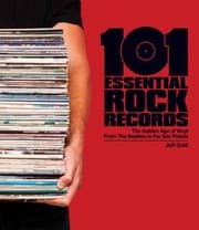 Tapa de 101 Essential Rock Records The Golden Age Of Vinyl From The Beatles To The Sex Pistols