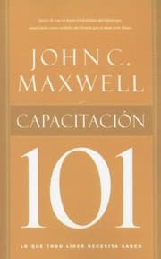 Tapa de Capacitacion 101 Lo Que Todo Lider Necesita Saber