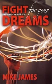 Tapa de Fight For Your Dreams Memoirs Of An Nba Star