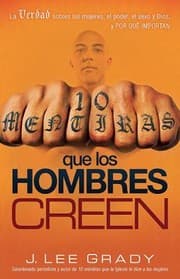 Tapa de 10 Mentiras Que Los Hombre Creen