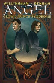 Tapa de The Crown Prince Syndrome
            
                Angel IDW Publishing Hardcover