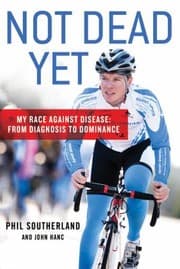 Tapa de Not Dead Yet My Race Against Disease