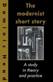 Tapa de The Modernist Short Story A Study In Theory And Practice